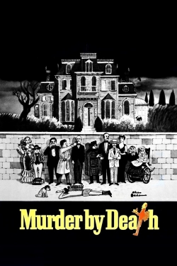 Watch Murder by Death Online Free and No Sign Up - 285 HDMovie