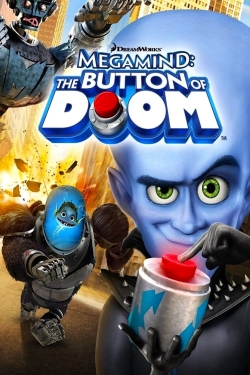 Watch Megamind: The Button of Doom Online Free and No Sign Up - 285 HDMovie