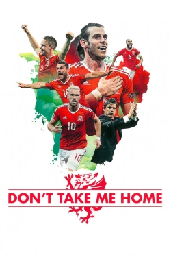 Watch Don't Take Me Home Online Free and No Sign Up - 285 HDMovie