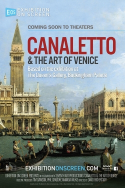 Watch Exhibition on Screen: Canaletto & the Art of Venice Online Free and No Sign Up - 285 HDMovie