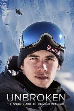 Watch Unbroken: The Snowboard Life of Mark McMorris Online Free and No Sign Up - 285 HDMovie