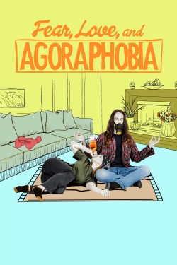 Watch Fear, Love, and Agoraphobia Online Free and No Sign Up - 285 HDMovie