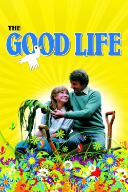 Watch The Good Life Online Free and No Sign Up - 285 HDMovie