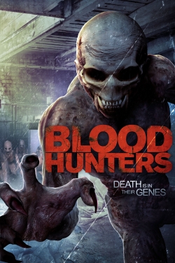 Watch Blood Hunters Online Free and No Sign Up - 285 HDMovie