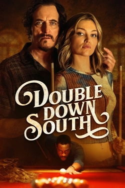 Watch Double Down South Online Free and No Sign Up - 285 HDMovie