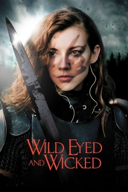 Watch Wild Eyed and Wicked Online Free and No Sign Up - 285 HDMovie