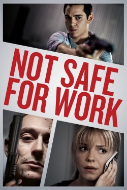 Watch Not Safe for Work Online Free and No Sign Up - 285 HDMovie