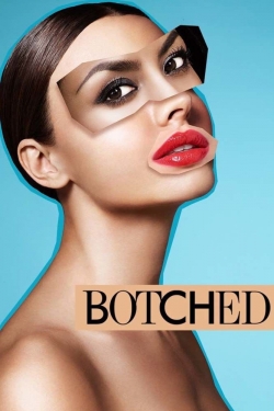 Watch Botched Online Free and No Sign Up - 285 HDMovie