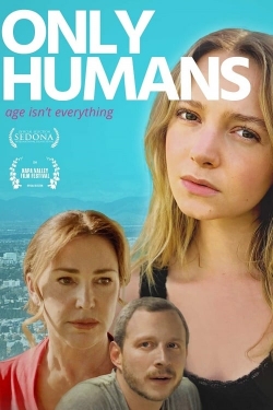 Watch Only Humans Online Free and No Sign Up - 285 HDMovie