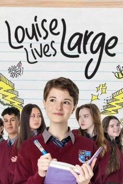 Watch Louise Lives Large Online Free and No Sign Up - 285 HDMovie