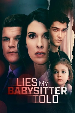 Watch Lies My Babysitter Told Online Free and No Sign Up - 285 HDMovie