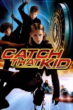 Watch Catch That Kid Online Free and No Sign Up - 285 HDMovie