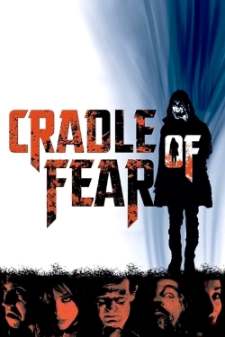 Watch Cradle of Fear Online Free and No Sign Up - 285 HDMovie