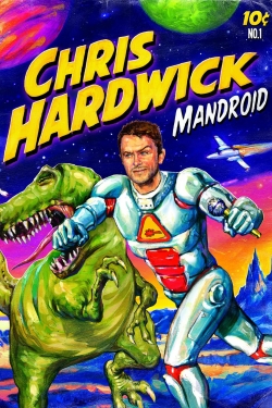 Watch Chris Hardwick: Mandroid Online Free and No Sign Up - 285 HDMovie