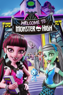 Watch Monster High: Welcome to Monster High Online Free and No Sign Up - 285 HDMovie