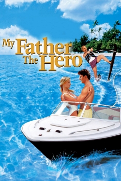 Watch My Father the Hero Online Free and No Sign Up - 285 HDMovie