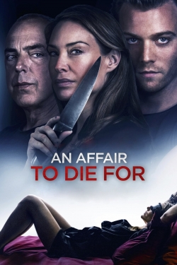 Watch An Affair to Die For Online Free and No Sign Up - 285 HDMovie