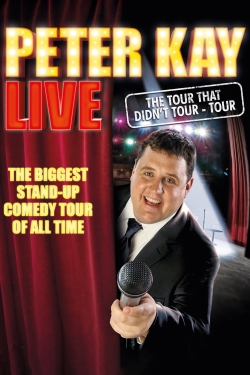 Watch Peter Kay: The Tour That Didn't Tour Tour Online Free and No Sign Up - 285 HDMovie