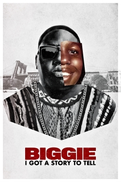 Watch Biggie: I Got a Story to Tell Online Free and No Sign Up - 285 HDMovie