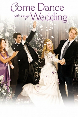 Watch Come Dance at My Wedding Online Free and No Sign Up - 285 HDMovie