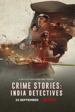 Watch Crime Stories: India Detectives Online Free and No Sign Up - 285 HDMovie