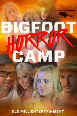 Watch Bigfoot Horror Camp Online Free and No Sign Up - 285 HDMovie