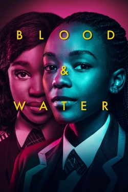 Watch Blood & Water Online Free and No Sign Up - 285 HDMovie