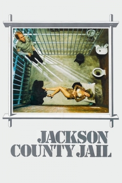 Watch Jackson County Jail Online Free and No Sign Up - 285 HDMovie