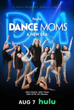 Watch Dance Moms: A New Era Online Free and No Sign Up - 285 HDMovie