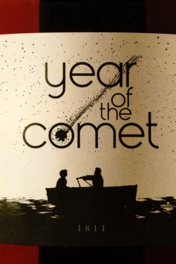 Watch Year of the Comet Online Free and No Sign Up - 285 HDMovie