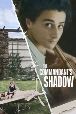 Watch The Commandant's Shadow Online Free and No Sign Up - 285 HDMovie