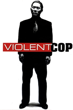 Watch Violent Cop Online Free and No Sign Up - 285 HDMovie