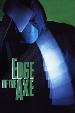 Watch Edge of the Axe Online Free and No Sign Up - 285 HDMovie