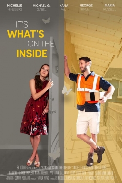 Watch It's What's on the Inside Online Free and No Sign Up - 285 HDMovie