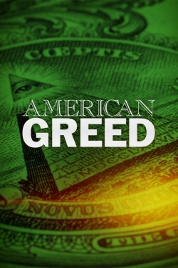 Watch American Greed Online Free and No Sign Up - 285 HDMovie