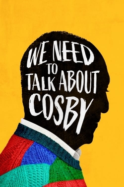 Watch We Need to Talk About Cosby Online Free and No Sign Up - 285 HDMovie