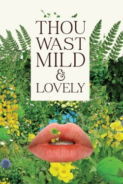 Watch Thou Wast Mild and Lovely Online Free and No Sign Up - 285 HDMovie