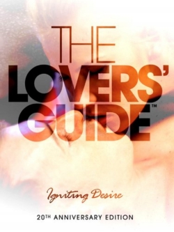 Watch The Lovers Guide 3D: Igniting Desire Online Free and No Sign Up - 285 HDMovie