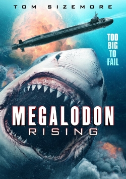 Watch Megalodon Rising Online Free and No Sign Up - 285 HDMovie