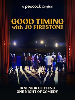 Watch Good Timing with Jo Firestone Online Free and No Sign Up - 285 HDMovie