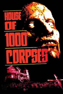 Watch House of 1000 Corpses Online Free and No Sign Up - 285 HDMovie