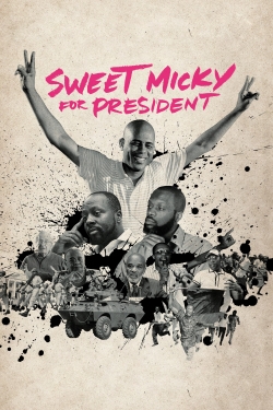 Watch Sweet Micky for President Online Free and No Sign Up - 285 HDMovie