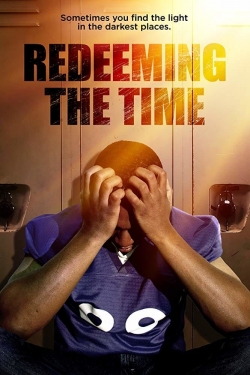 Watch Redeeming The Time Online Free and No Sign Up - 285 HDMovie