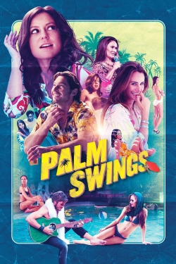 Watch Palm Swings Online Free and No Sign Up - 285 HDMovie