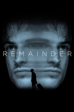 Watch Remainder Online Free and No Sign Up - 285 HDMovie