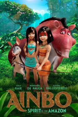 Watch Ainbo: Spirit of the Amazon Online Free and No Sign Up - 285 HDMovie