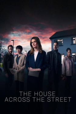 Watch The House Across the Street Online Free and No Sign Up - 285 HDMovie