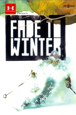 Watch Fade to Winter Online Free and No Sign Up - 285 HDMovie