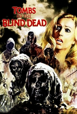 Watch Tombs of the Blind Dead Online Free and No Sign Up - 285 HDMovie