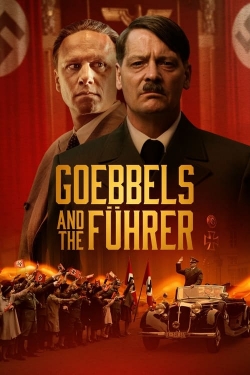 Watch Goebbels and the Führer Online Free and No Sign Up - 285 HDMovie